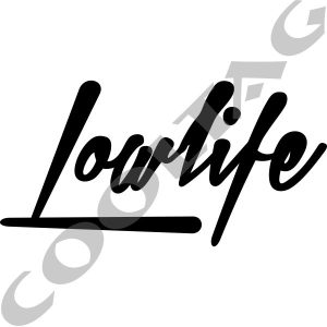 Low Life Stickers Decals