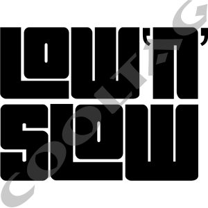 Low and Slow Stickers Decals