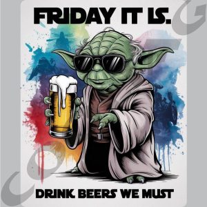yoda friday it is drink beer we must sticker